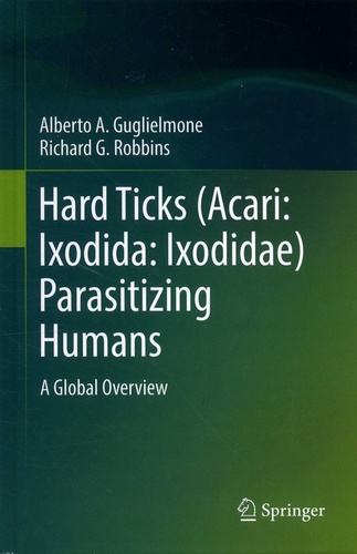 Hard Ticks (Acari: Ixodida: Ixodidae) Parasitizing Humans. A Global Overview
