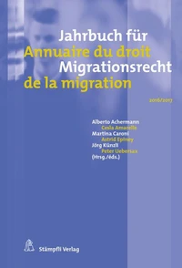 Jahrbuch für Migrationsrecht 2016/2017 - Annuaire du droit de la migration 2016/2017