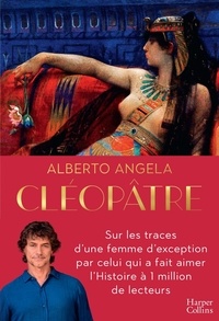 Alberto Angela - Cléopâtre.