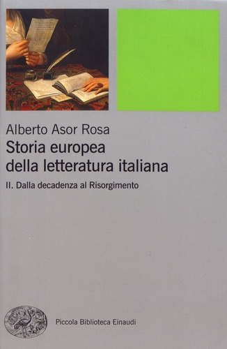 Storia europea della letteratura italiana. Volume 2, Dalla decadenza al Risorgimento