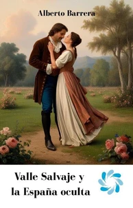 Valle Salvaje y la España oculta