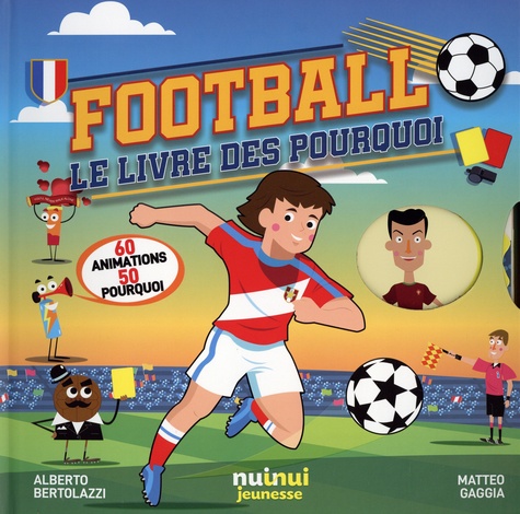 Football. 60 animations 50 pourquoi