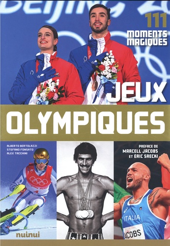 Jeux Olympiques. 111 moments magiques
