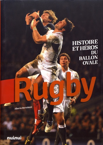 Alberto Bertolazzi - Rugby - Histoire et héros du ballon ovale.