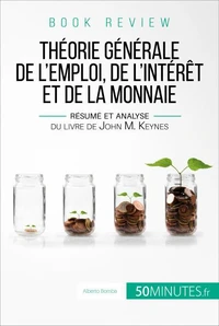 Book review : Théorie générale de l'emploi, de l'intérêt et de la monnaie