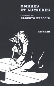 Alberto Breccia et Latino Imparato - Ombres et lumières - Conversation avec Alberto Breccia.