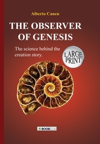  Alberto Canen - 26th The observer of Genesis. The science behind the Creation story.