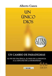 UN ÚNICO DIOS. EL PORQUÉ DE LA CREACIÓN DEL PUEBLO JUDÍO