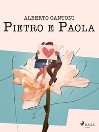 Alberto Cantoni - Pietro e Paola.