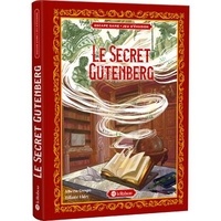 Alberto Crespo et Tiffanie Uldry - Le secret Gutenberg.