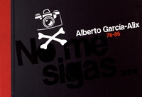 Alberto Garcia-Alix - No me sigas... Estoy perdido (76-86). 1 DVD