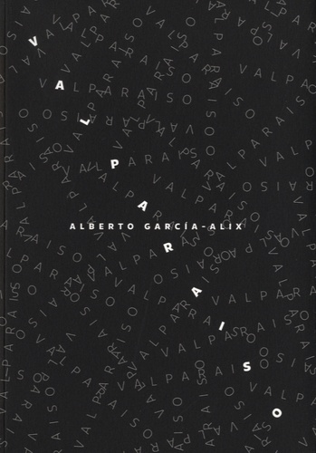 Alberto Garcia-Alix - Valparaiso.
