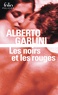 Alberto Garlini - Les noirs et les rouges.