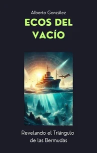 Ecos del vacío revelando el triángulo de las Bermudas