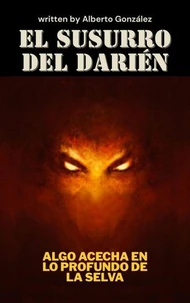 El Susurro del Darién