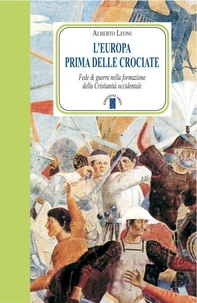 L'Europa prima delle Crociate