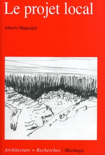 Alberto Magnaghi - Le projet local.