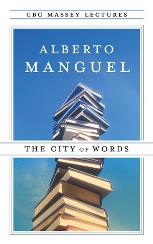 Alberto Manguel - The City of Words.