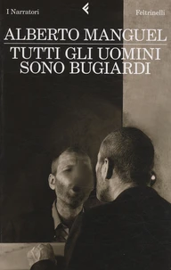 Tutti gli uomini sono bugiardi