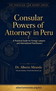 Consular Powers of Attorney in Peru