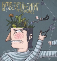 Alberto Montt - Petit manuel de non-développement personnel.