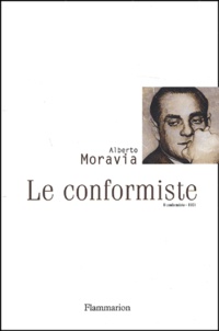 Alberto Moravia - Le Conformiste.