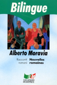 Alberto Moravia - Nouvelles Romaines : Racconti Romani.