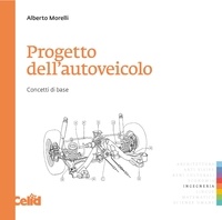 Alberto Morelli - Progetto dell'autoveicolo - Concetti di base.