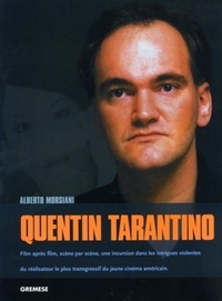 Alberto Morsiani - Quentin Tarantino.