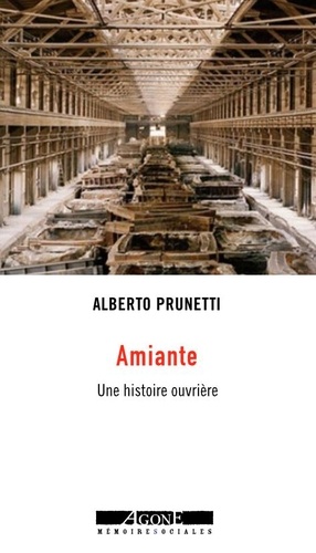 Amianto. Une histoire ouvrière