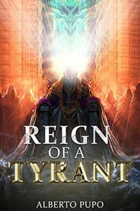 Reign of a Tyrant