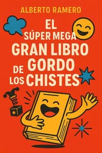 El Super Mega Gran Libro Gordo de los chistes