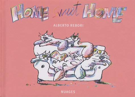Alberto Rebori - Home Sweet Home.