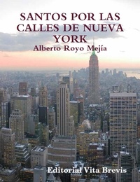  Alberto Royo Mejía - Santos por las calles de Nueva York - Colección Santos, #1.
