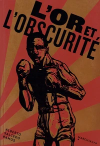 L'or et l'obscurité