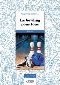 Alberto Tiritilli - Le bowling pour tous.
