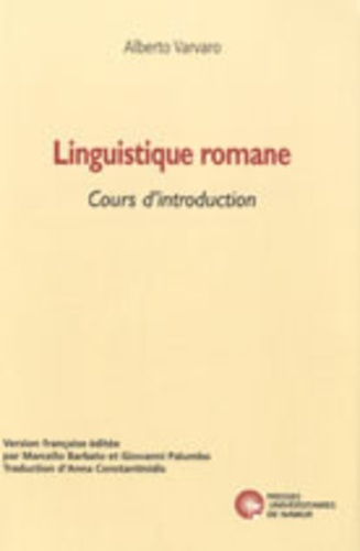 Alberto Varvaro - Linguistique romane - Cours d'introduction.
