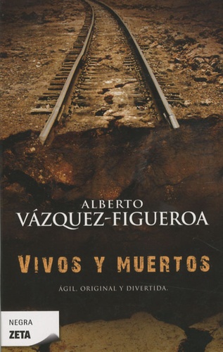 Alberto Vázquez-Figueroa - Vivos Y Muertos.