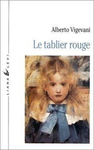 Alberto Vigevani - Le tablier rouge.