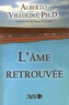 Alberto Villoldo - L'Ame retrouvée.