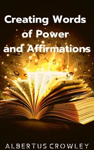 Creating Words of Power and Affirmations