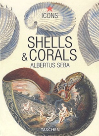 Albertus Seba - Shells & Corals.