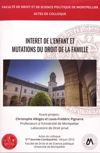 Intérêt de l'enfant et mutations du droit de la famille