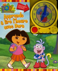  Albin Michel - Apprends à lire l'heure avec Dora.