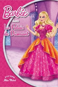  Albin Michel - Barbie Tome 4 : Le Palais de Diamant.