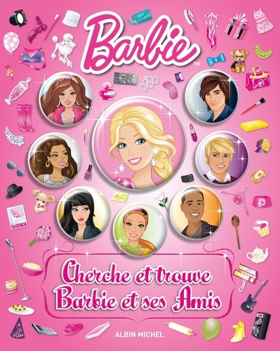 couverture de : Barbie - Cherche et trouve Barbie et ses amis