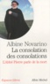Albine Novarino-Pothier - La consolation des consolations - L'Abbé Pierre parle de la mort.