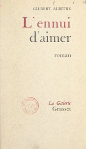 L'ennui d'aimer