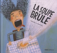 La soupe brûle