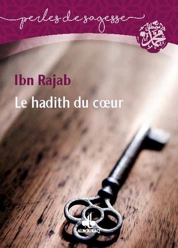  Albouraq - Le hadith du coeur.